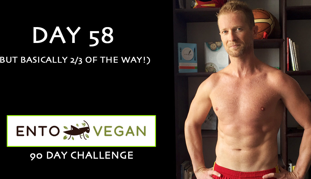 One month to get cut on the 90 day Entovegan challenge